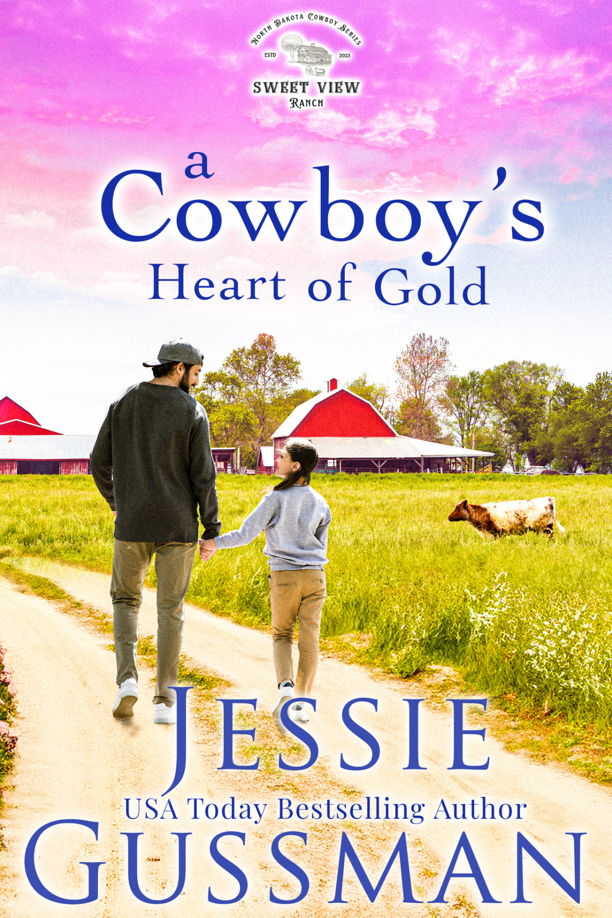 A Cowboys Heart Of Gold Sweet View Ranch Western Christian Cowboy Romance Book 4 An Enemies To More Sweet Romance Jessie Gussman