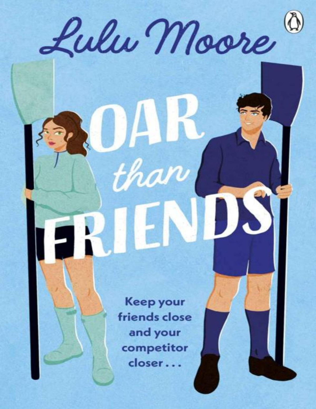 Oar Than Friends Lulu Moore