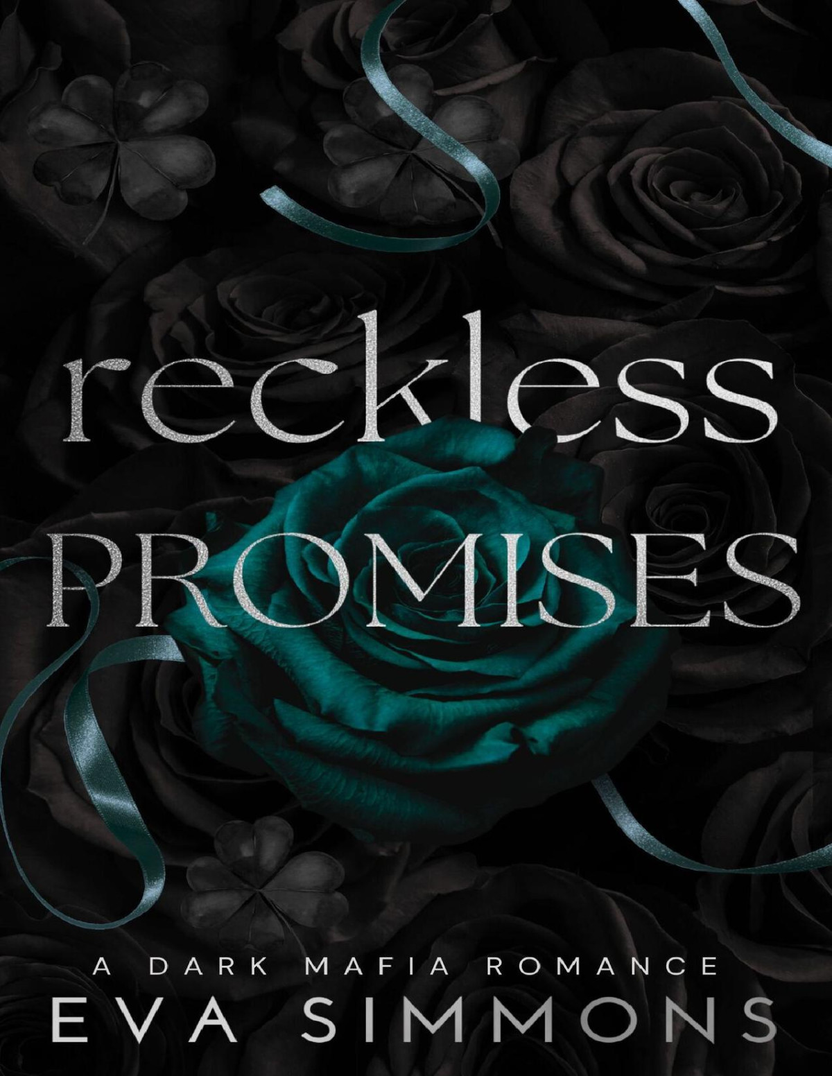 Reckless Promises A Dark Mafia Romance Eva Simmons