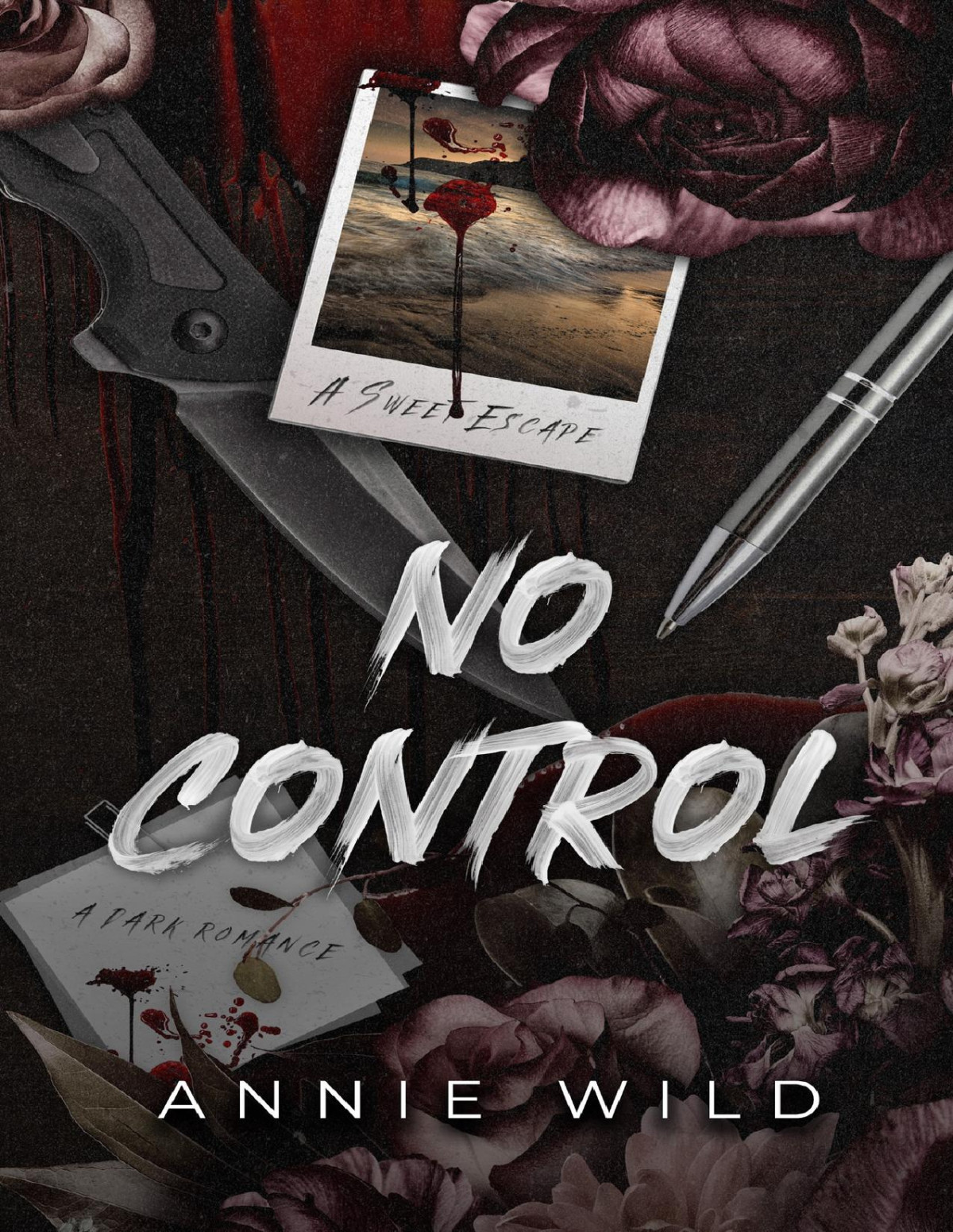 No Control A Dark Romance Annie Wild