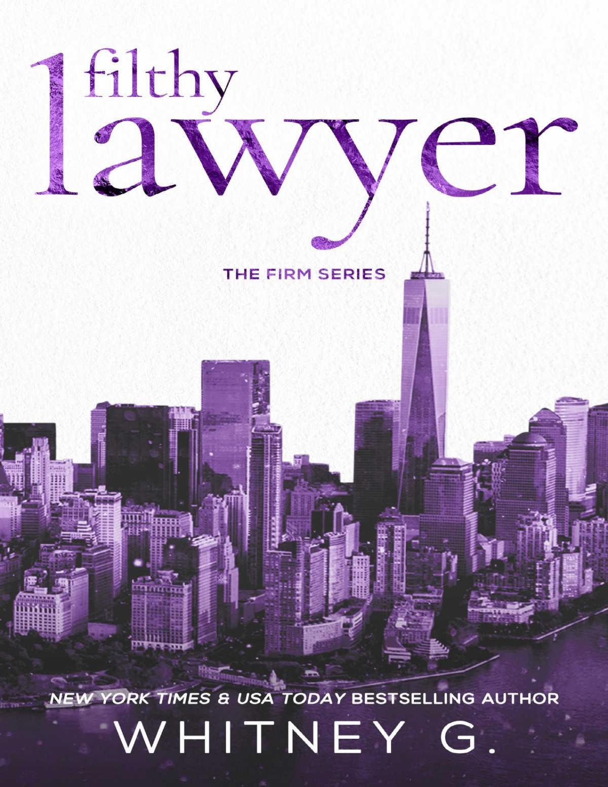 Filthy Lawyer The Firm Book 1 Whitney G