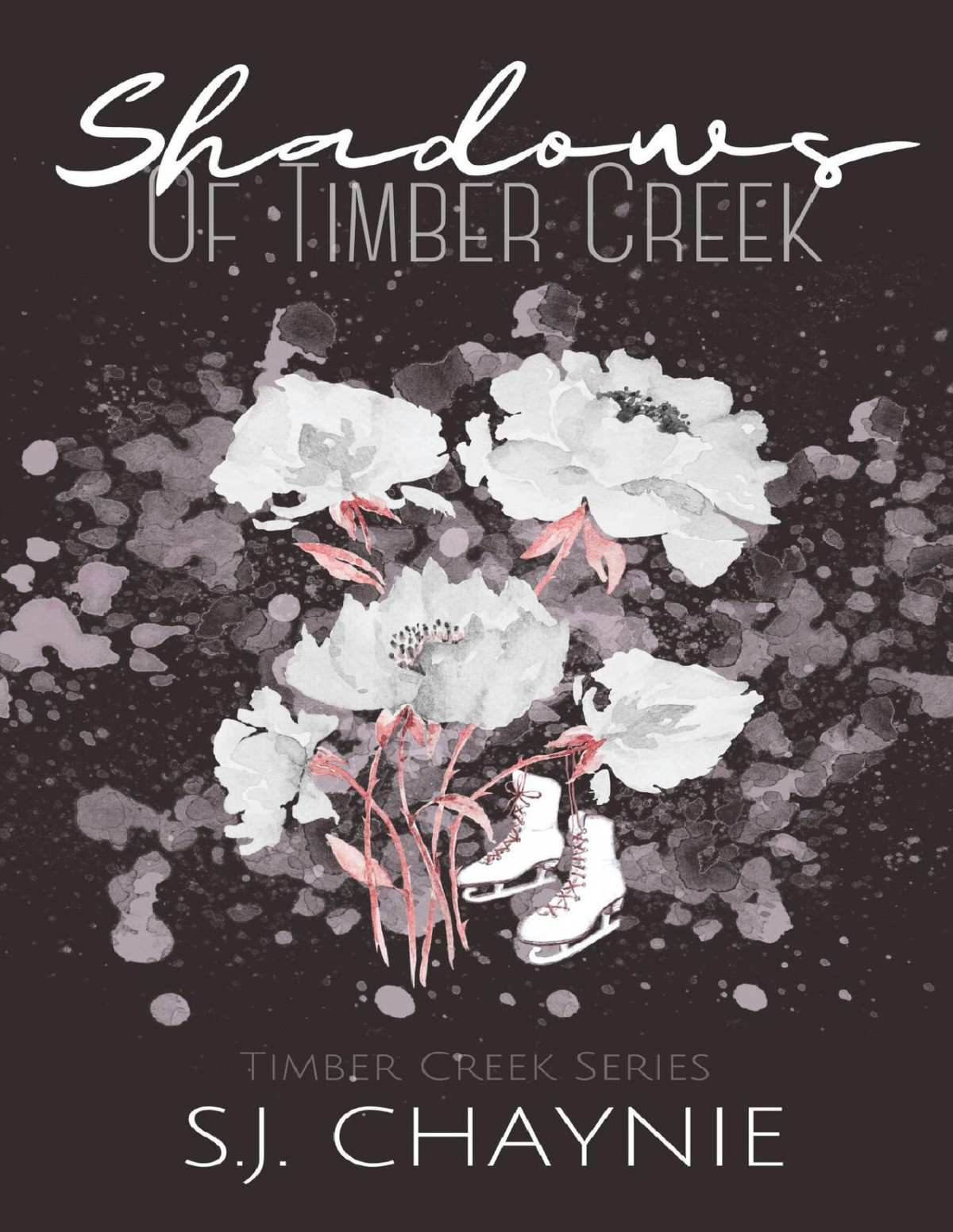 Shadows Of Timber Creek Timber Creek Series Book 3 Sj Chaynie