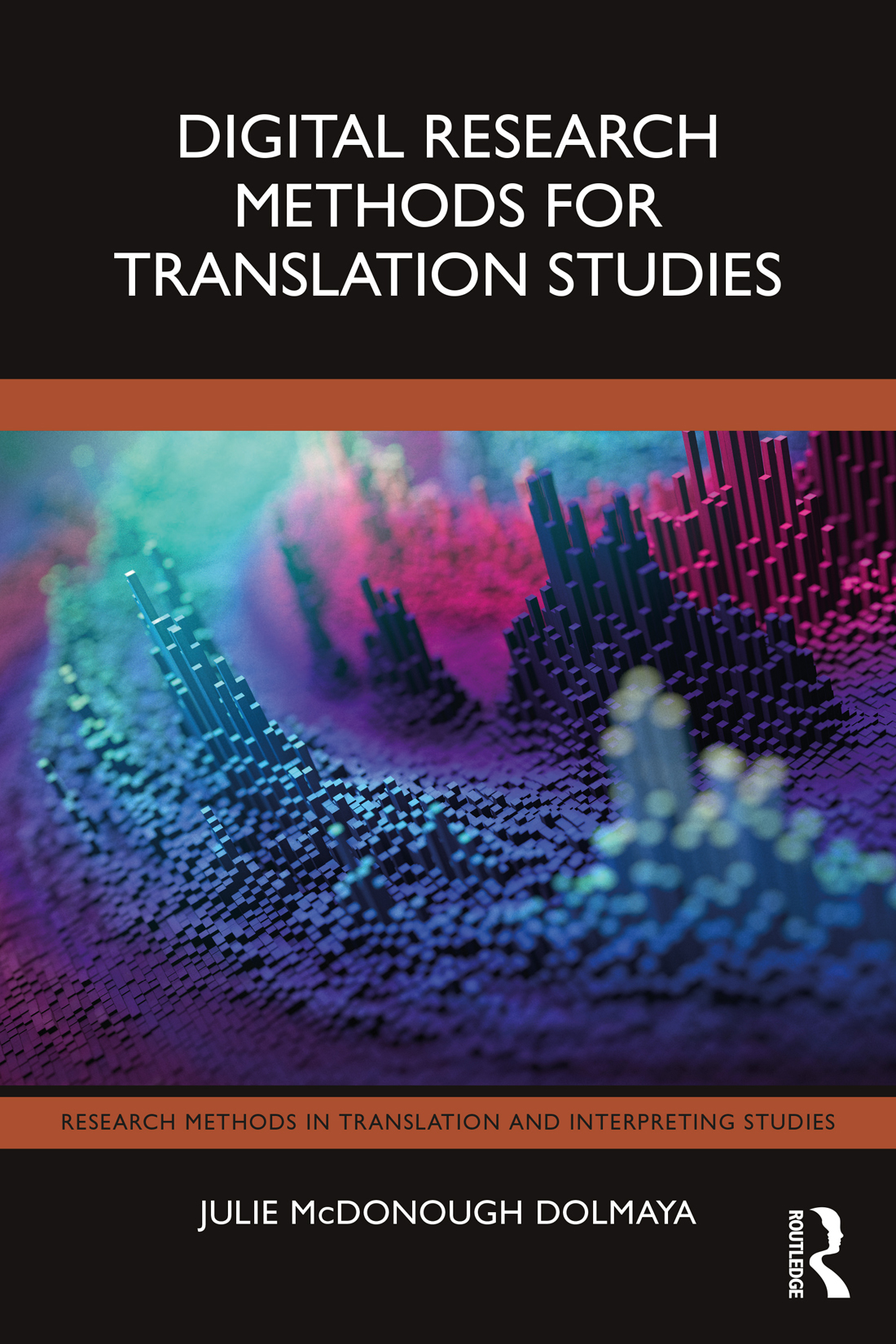 Digital Research Methods For Translation Studies Julie Mcdonough Dolmaya