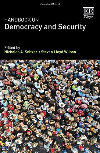 Handbook On Democracy And Security Nicholas A Seltzer Editor