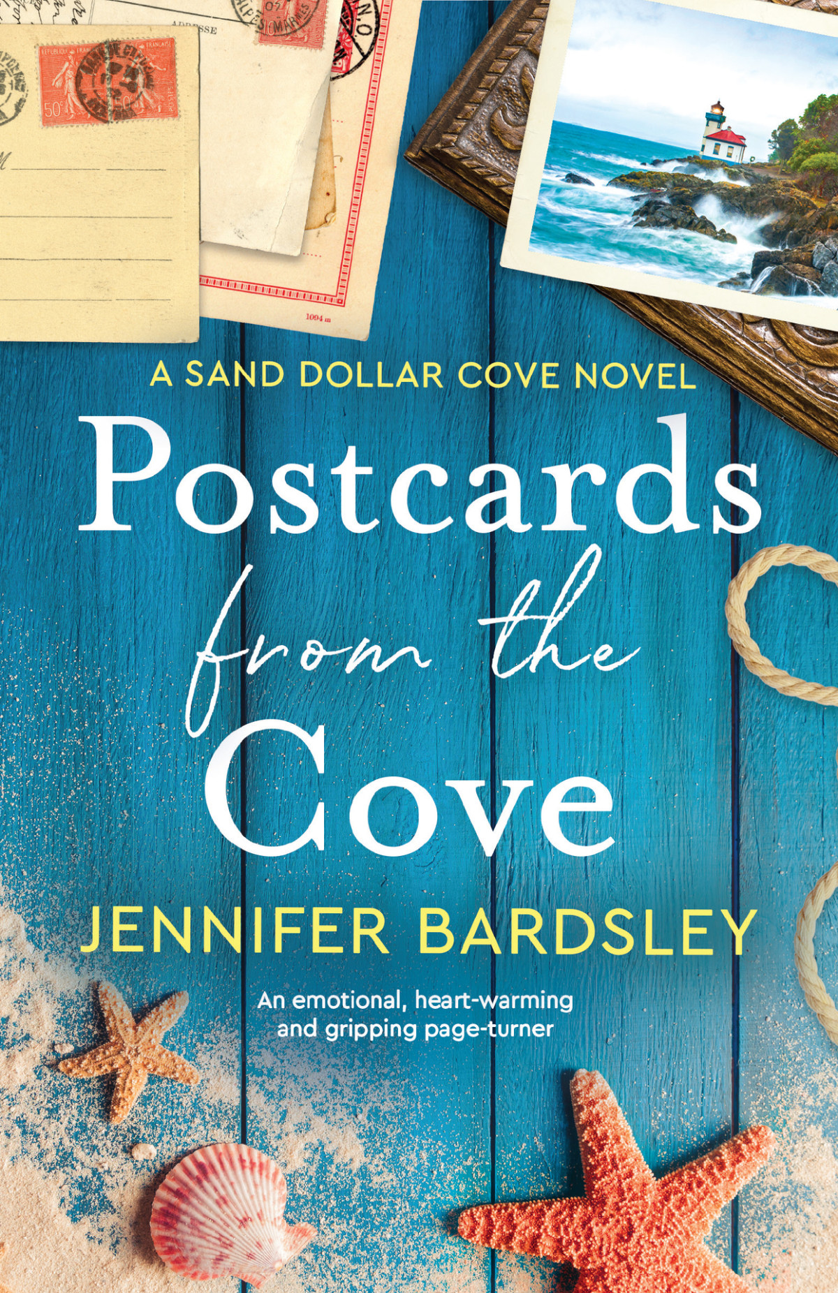 Postcards From The Cove An Emotional Heartwarming And Gripping Pageturner Sand Dollar Cove Book 1 Jennifer Bardsley