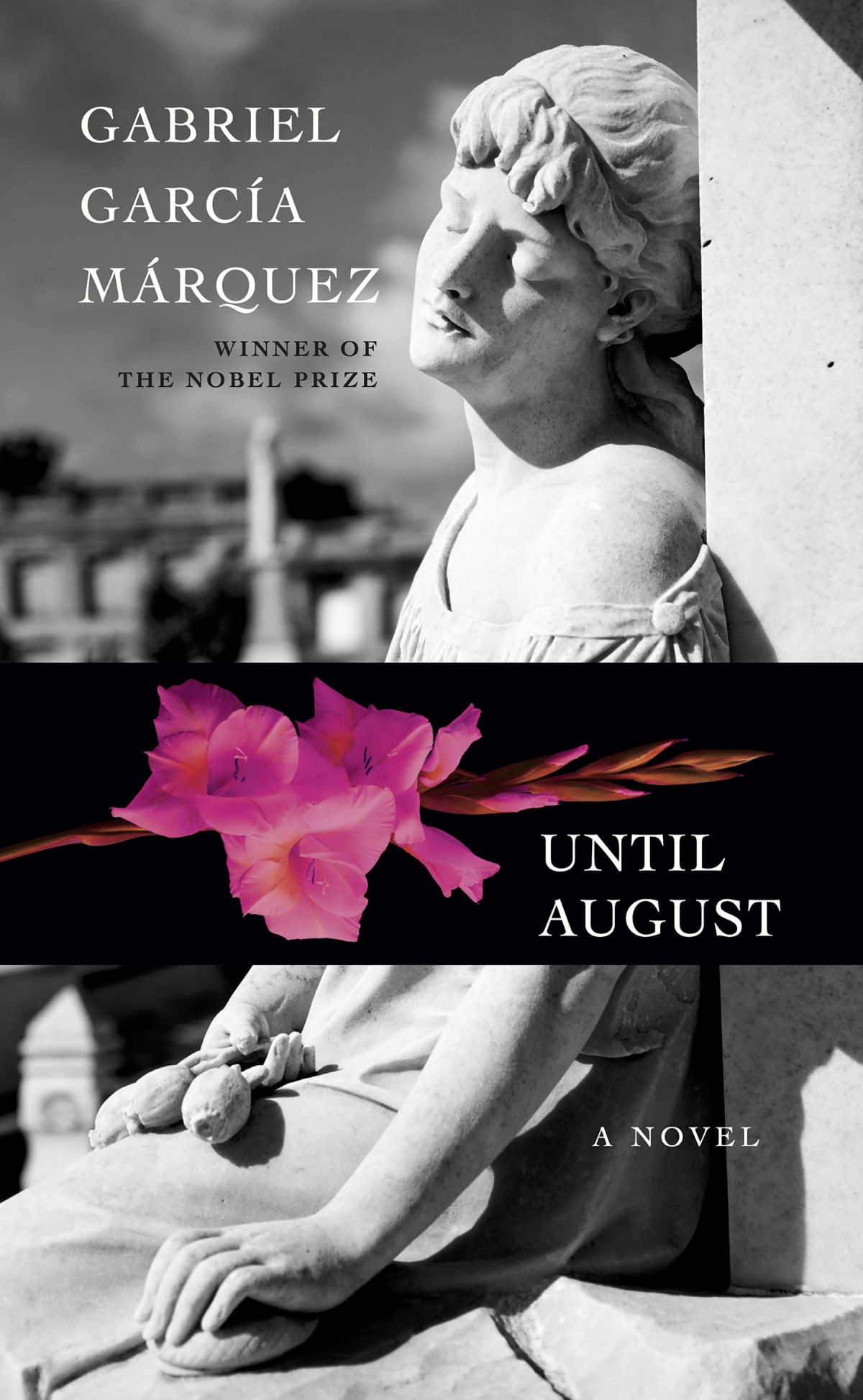 Until August A Novel Gabriel Garca Mrquez
