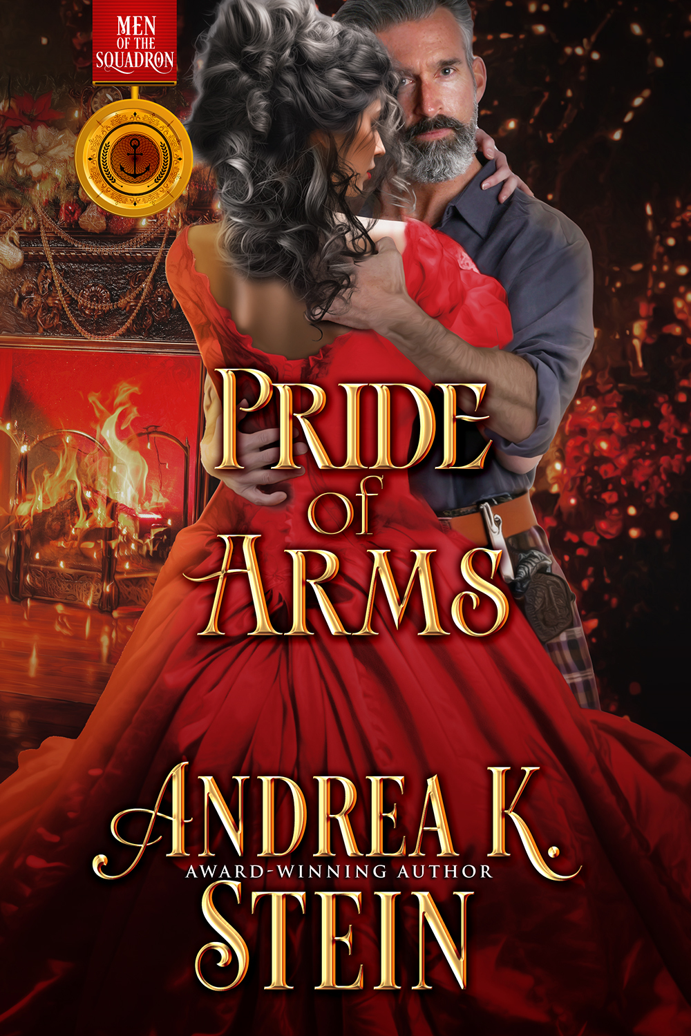 Pride Of Arms A Highland Silver Fox Holiday Matchmaker Regency Romance Men Of The Squadron Book 7 Andrea K Stein