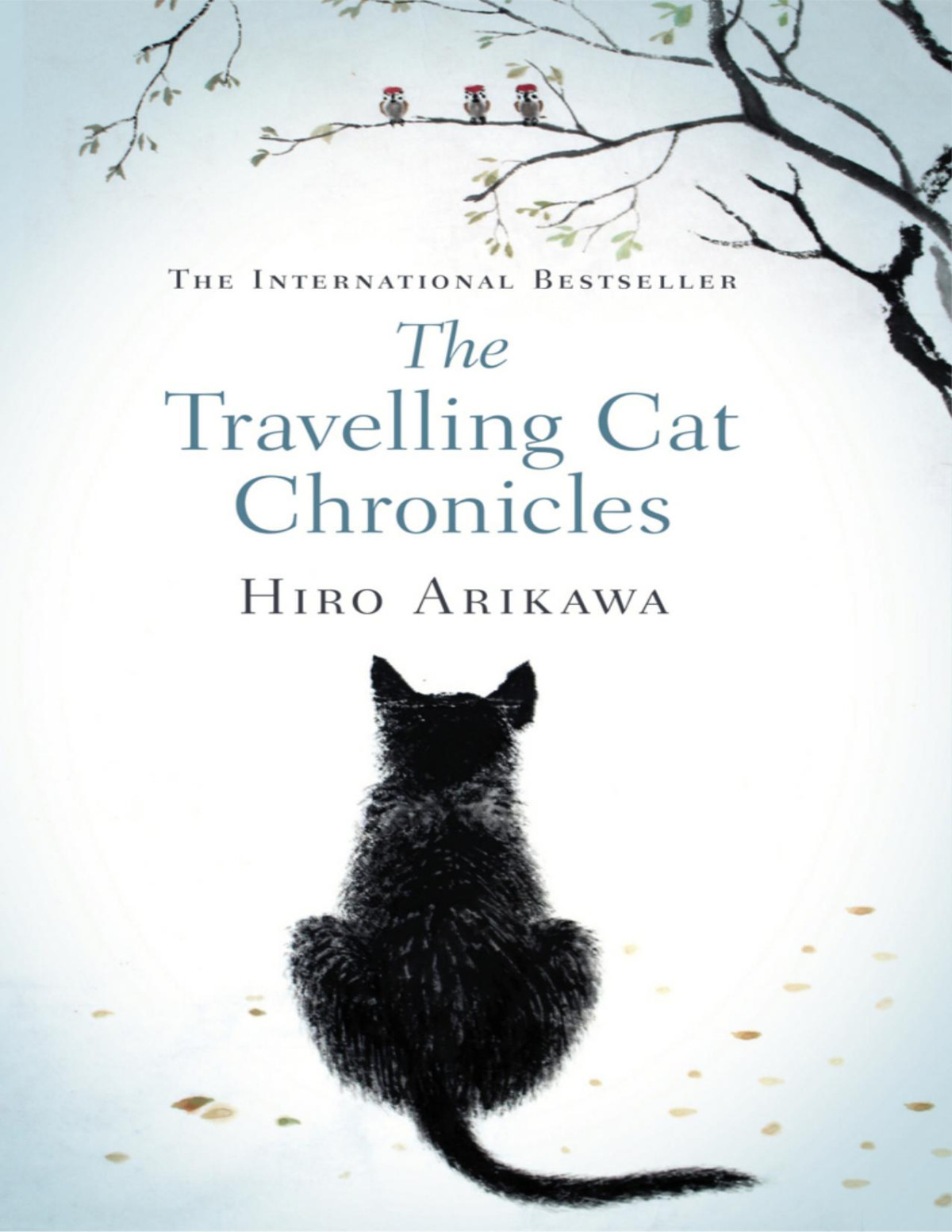 The Travelling Cat Chronicles Hiro Arikawa