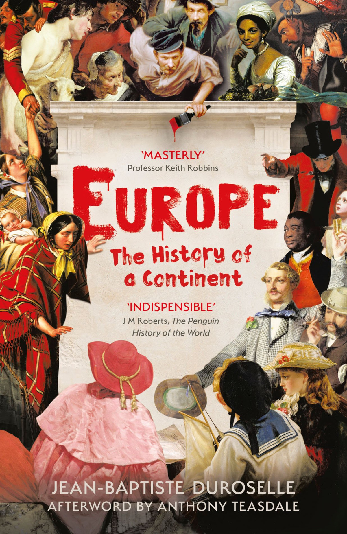 Europe The Enlightening History Of A Continent Jeanbaptiste Duroselle