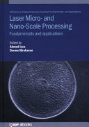 Laser Micro And Nanoscale Processing Fundamentals And Applications Ahmed Issa