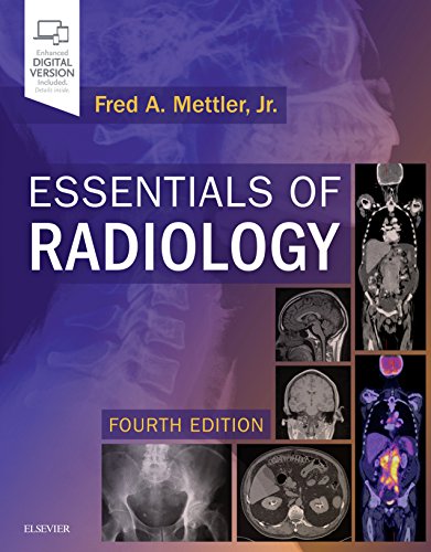 Essentials Of Radiology Common Indications And Interpretation 4th Edition 4th Mettler Jr Md Mph