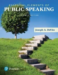 Essential Elements Of Public Speaking Rental Edition 7th Edition 7th Joseph A Devito
