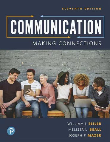 Communication Making Connections Rental Edition 11th Edition 11th Edition Seiler