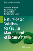 Naturebased Solutions For Circular Management Of Urban Water Alexandros Stefanakis