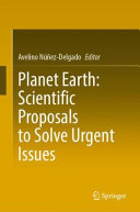 Planet Earth Scientific Proposals To Solve Urgent Issues Avelino Nezdelgado