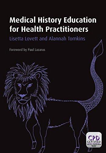 Medical History Education For Health Practitioners 1st Edition Lovett