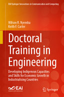 Doctoral Training In Engineering Developing Indigenous Capacities And Skills For Economic Growth In Industrialising Countries Wilson R Nyemba