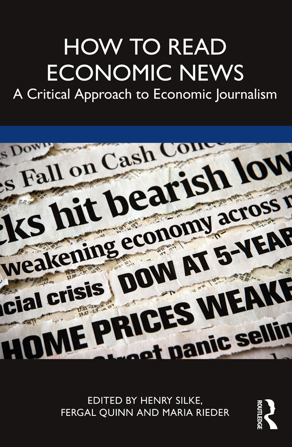 How To Read Economic News Henry Silkefergal Quinnmaria Rieder Quinn