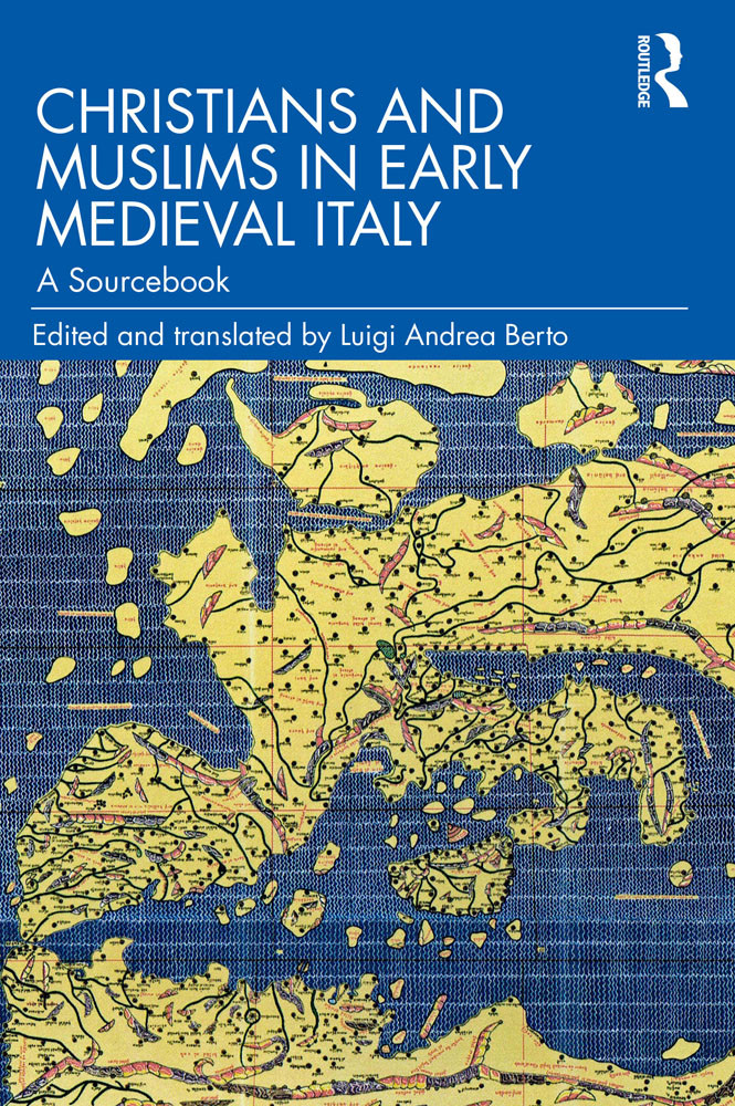 Christians And Muslims In Early Medieval Italy Unknown