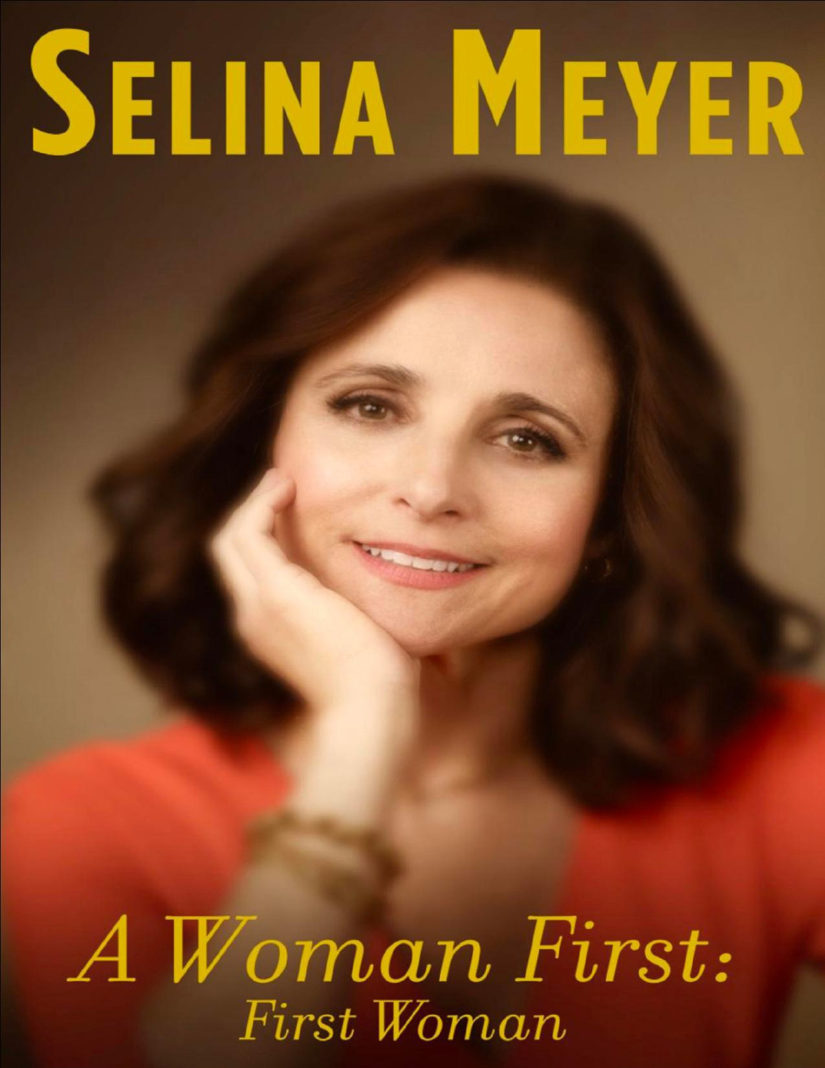 A Woman First First Woman Selina Meyer