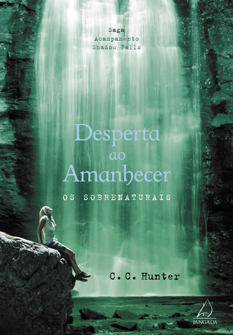 Shadow Falls 02 Desperta Ao Amanhecer C C Hunter