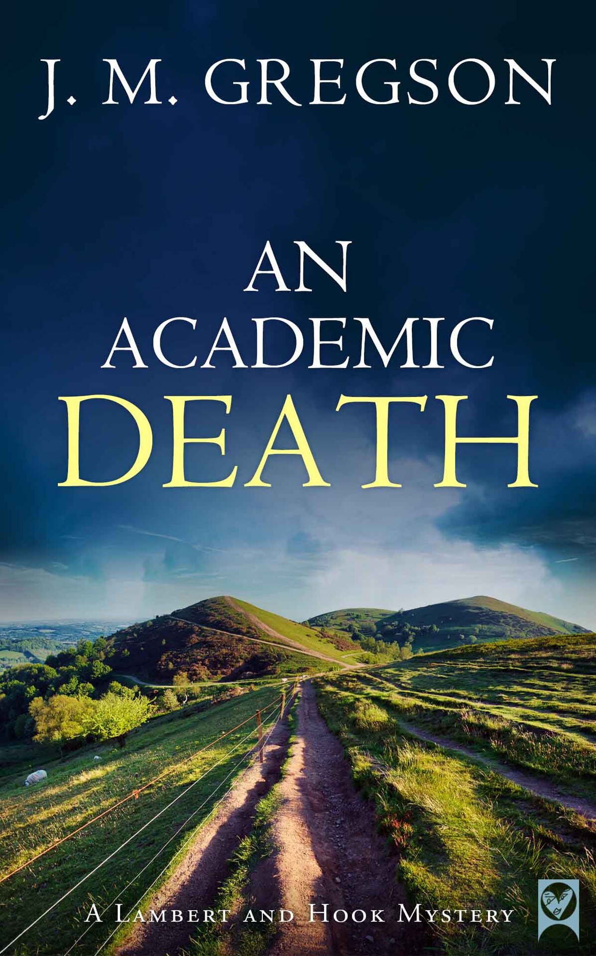 An Academic Death Lambert And Hook Mystery 14 J M Gregson