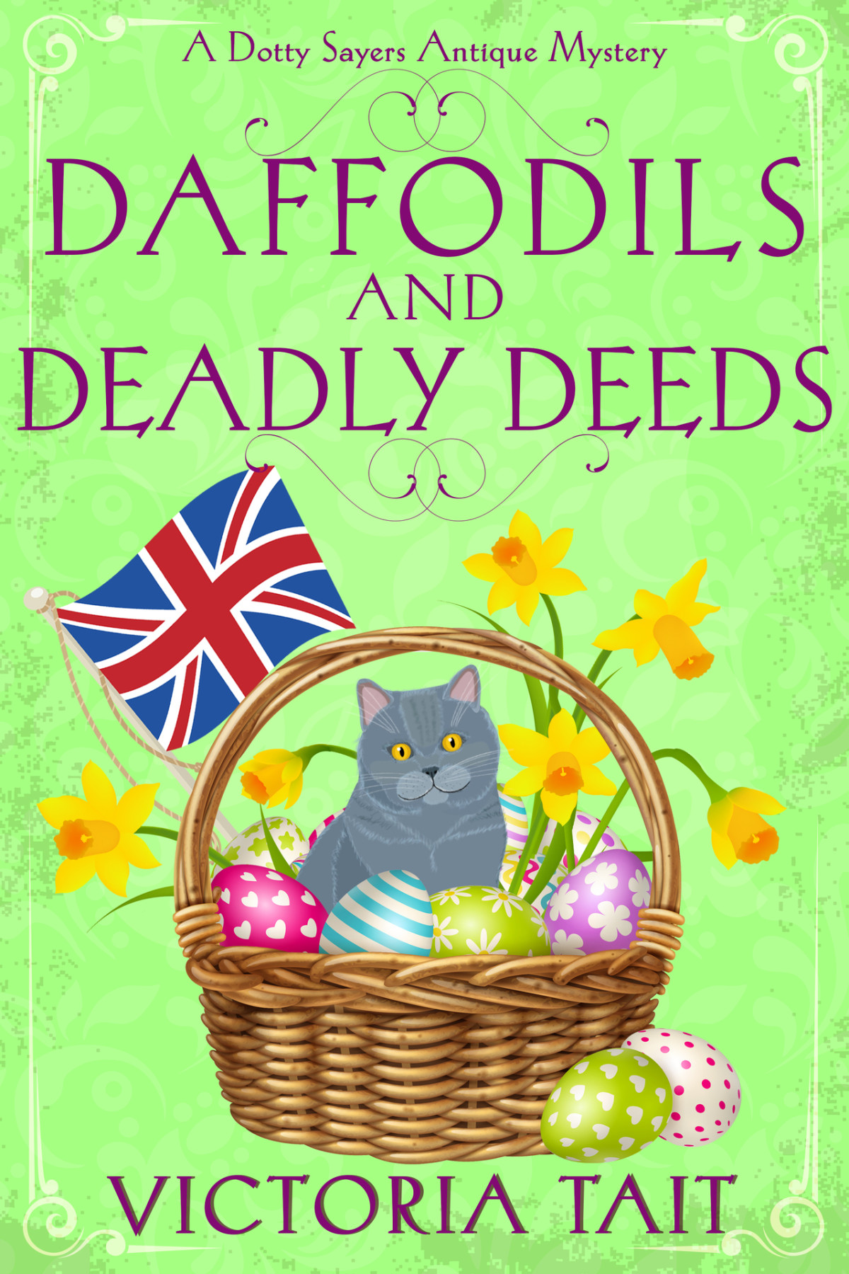 Daffodils And Deadly Deeds Dotty Sayers Antique Mystery 9 Victoria Tait