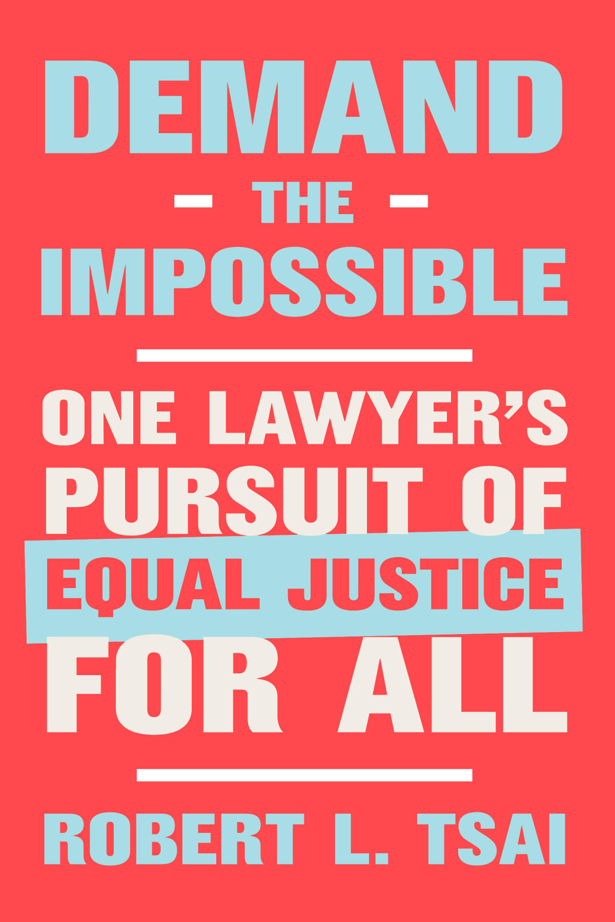 Demand The Impossible Robert L Tsai