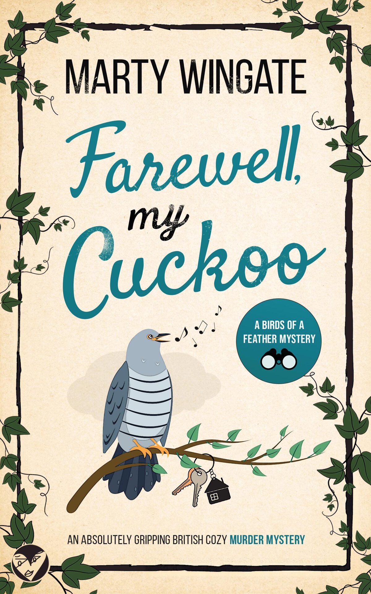 Farewell My Cuckoo Birds Of A Feather Mystery 4 Marty Wingate