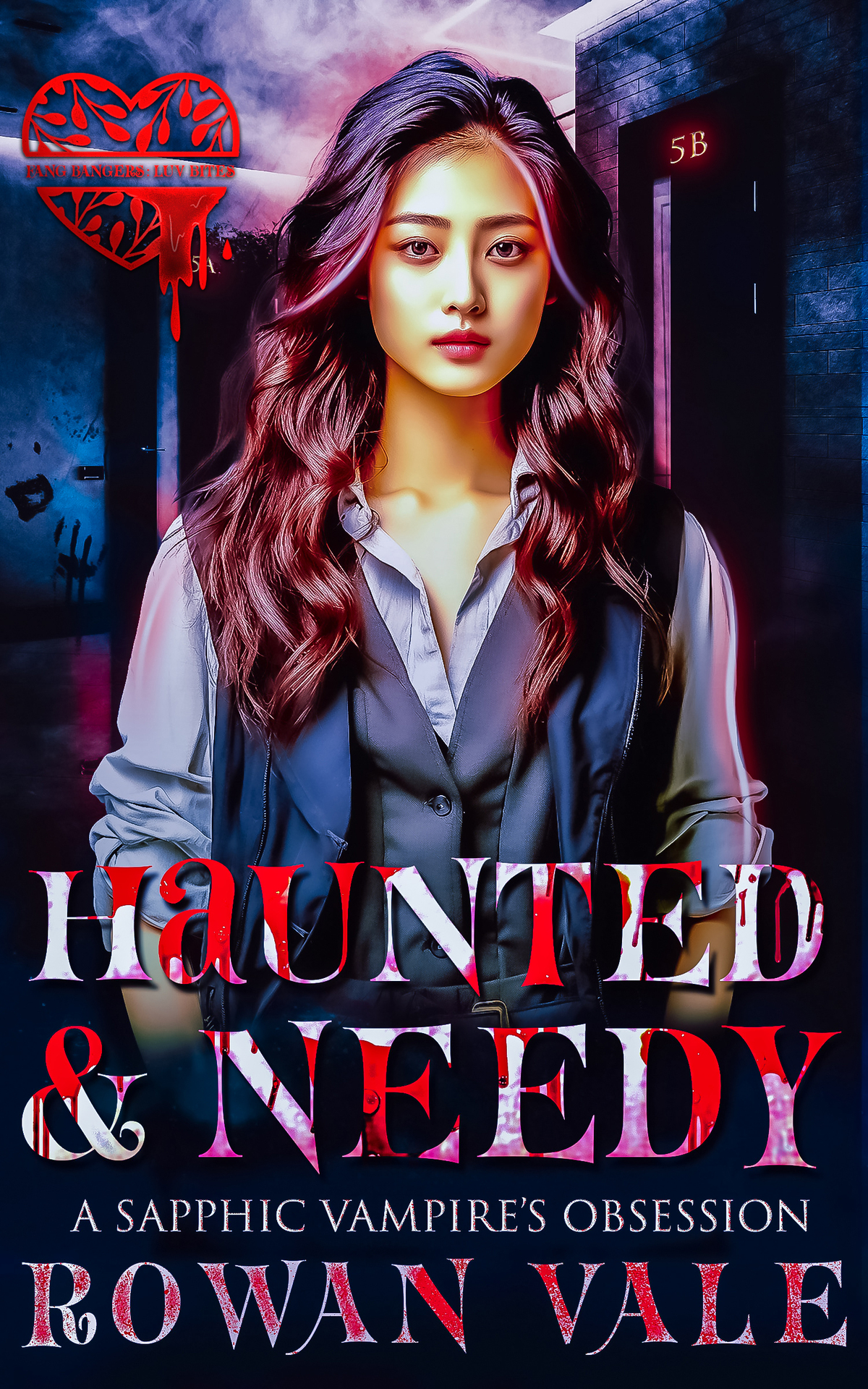 Haunted Needy A Sapphic Vampires Obsession Fang Bangers Love Bites Rowan Vale