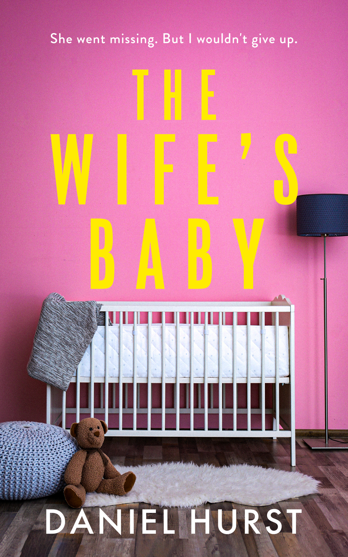 The Wifes Baby Daniel Hurst
