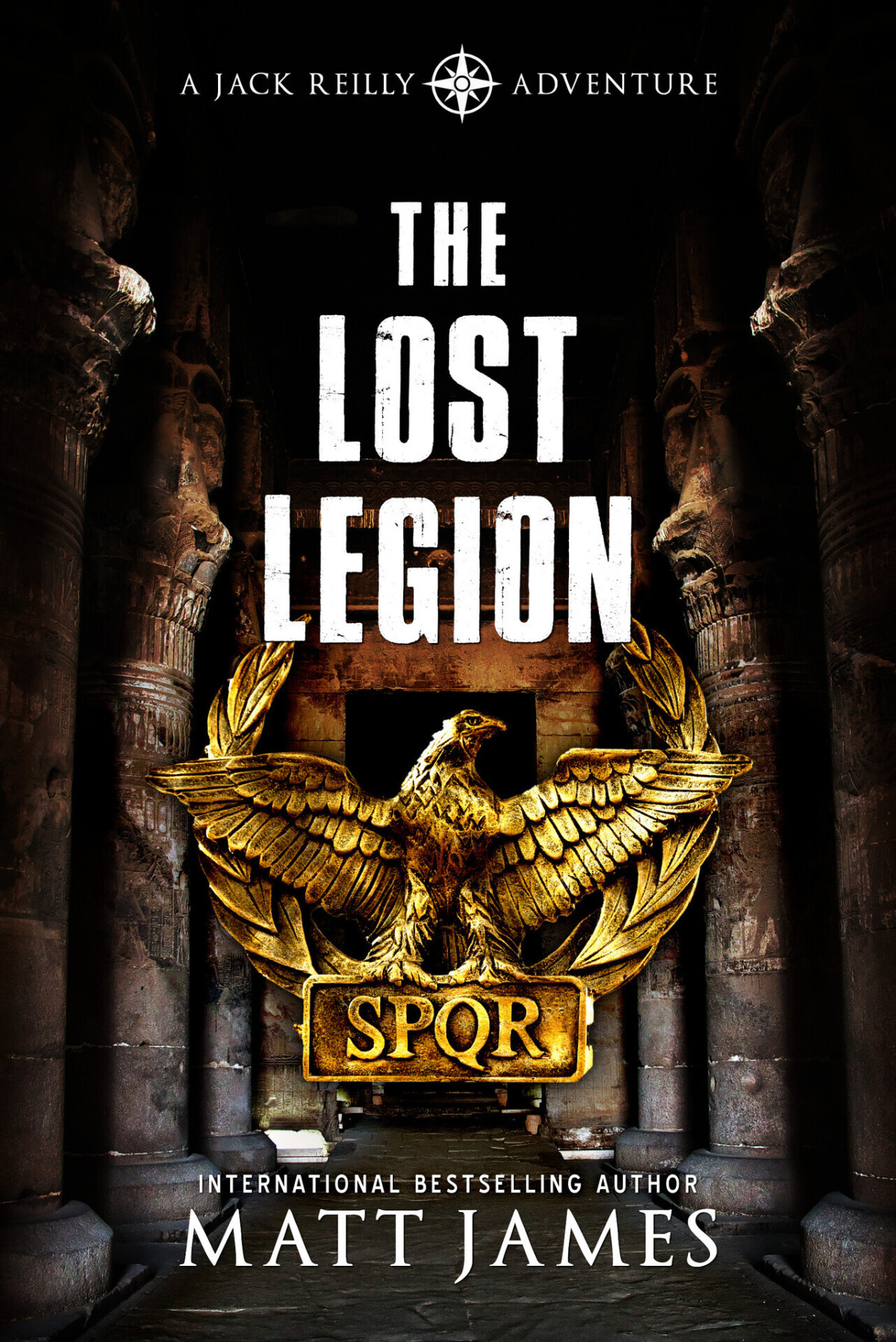 The Lost Legion 1st Edition Matt James