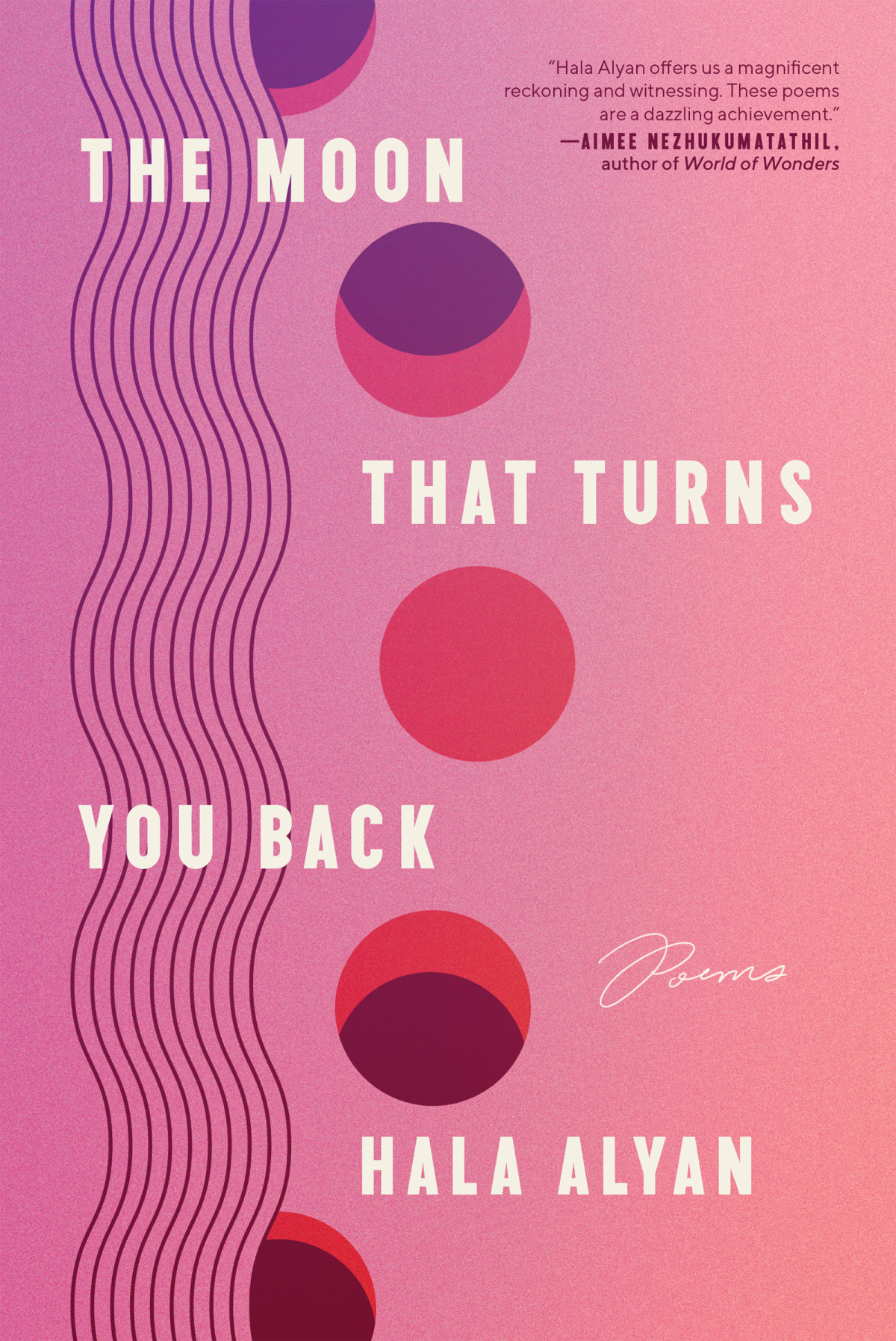 The Moon That Turns You Back Hala Alyan