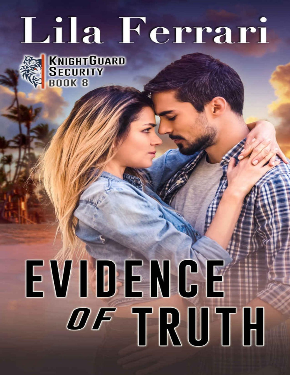 Evidence Of Truth Lila Ferrari