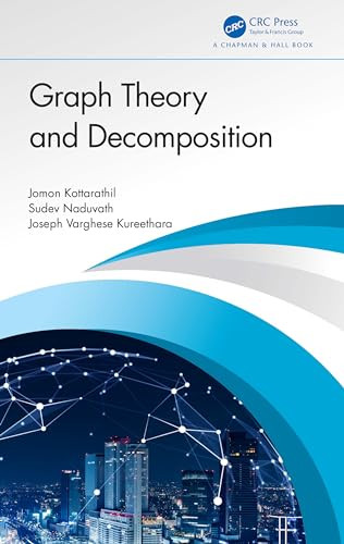 Graph Theory And Decomposition 1st Edition Kottarathil Jomon