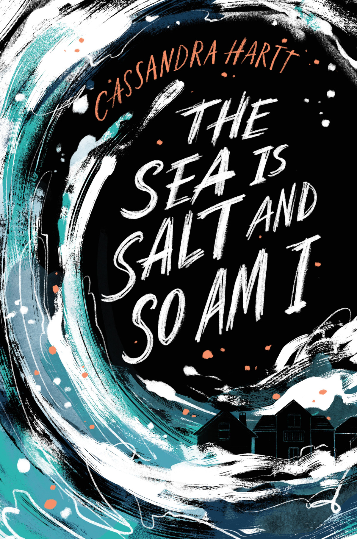The Sea Is Salt And So Am I 16th Edition Hartt Cassandra
