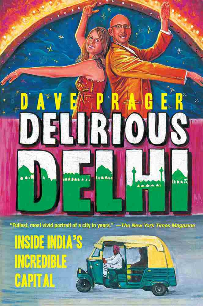 Delirious Delhi David Prager