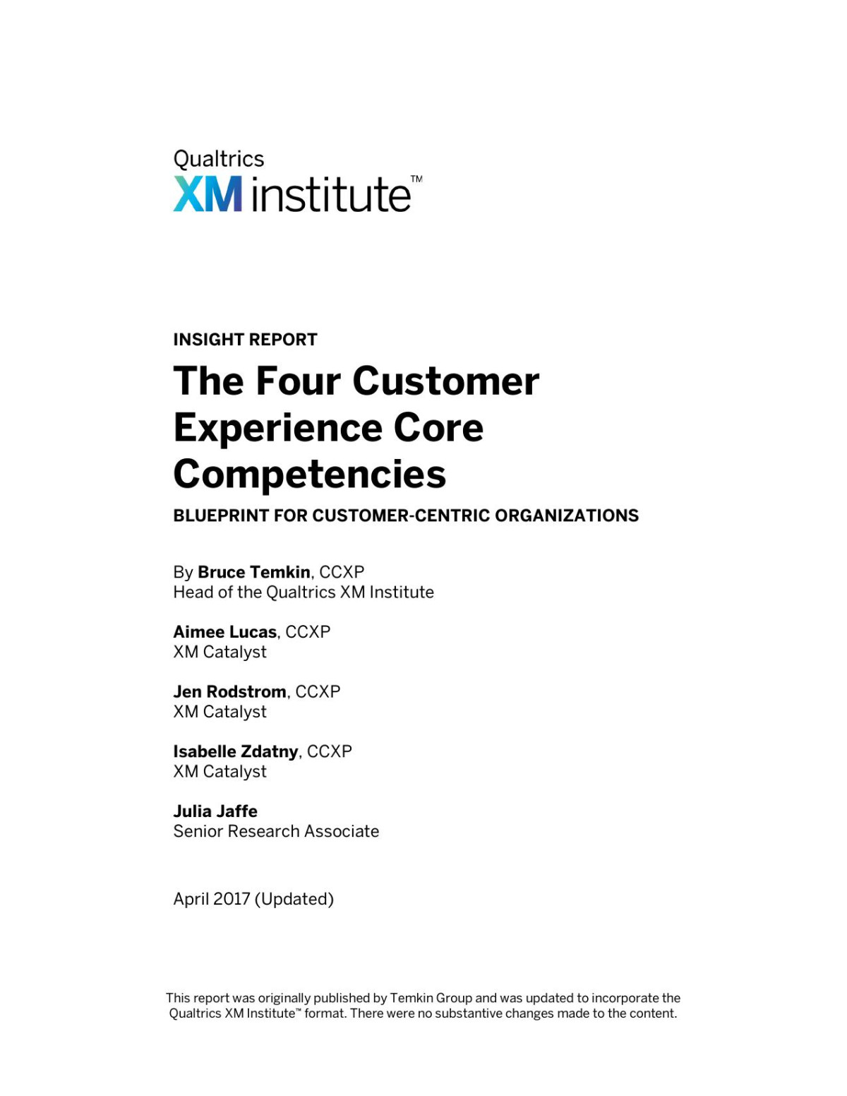 The Four Customer Experience Core Competencies Bruce Temkin