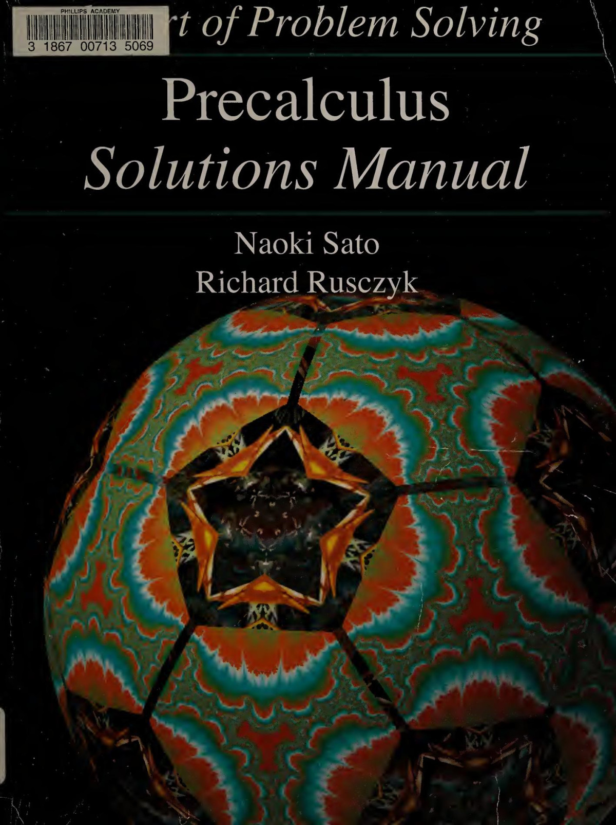 Precalculus Solutions Manual 1st Sato Naoki Rusczyk Richard