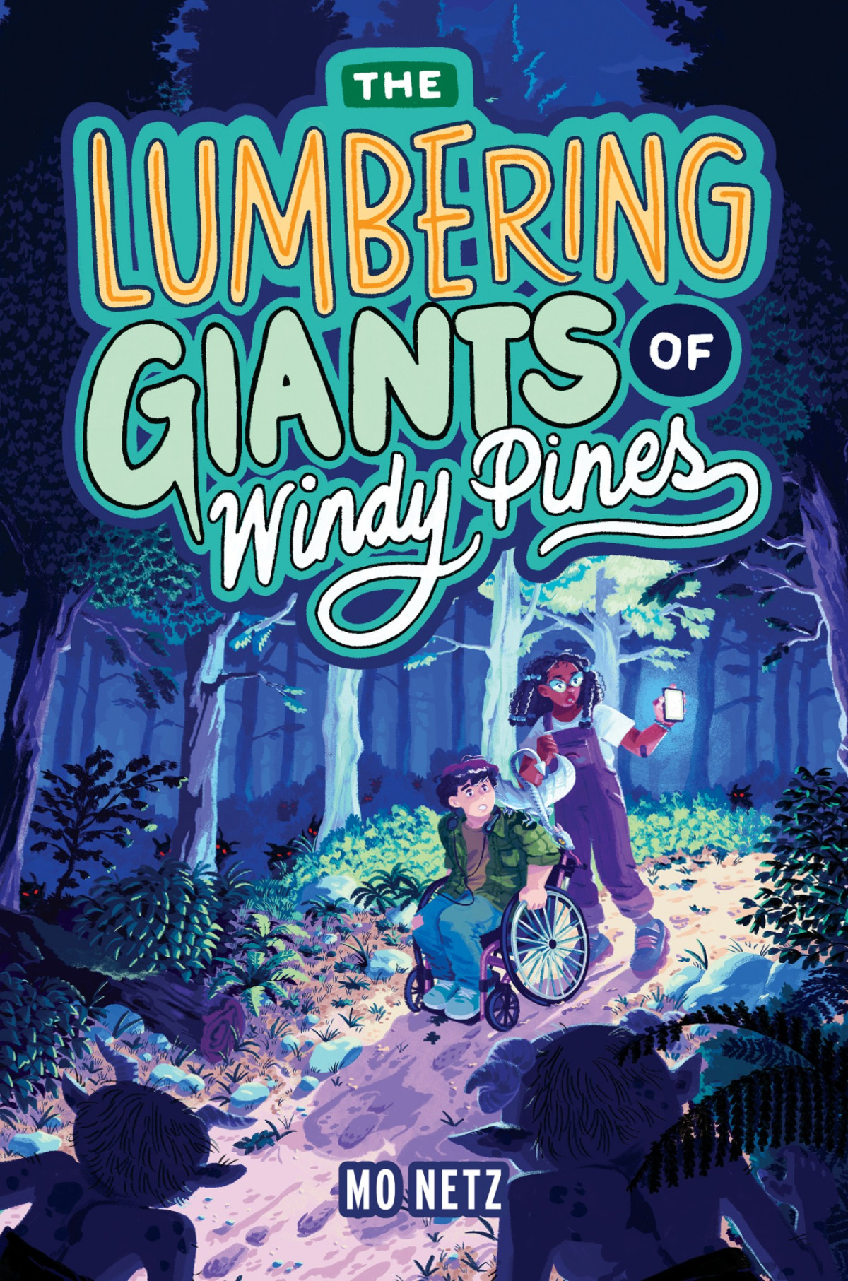 The Lumbering Giants Of Windy Pines 1st Edition Netz Mo