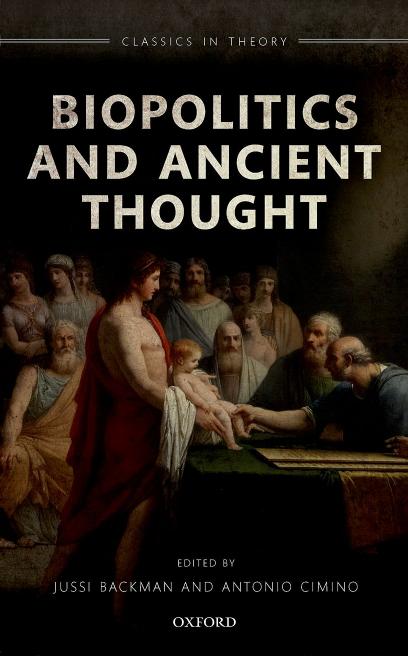 Biopolitics And Ancient Thought Jussi Backman Antonio Cimino
