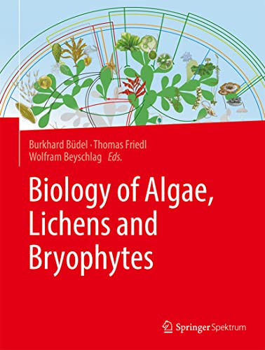 Biology Of Algae Lichens And Bryophytes 1st Ed 2024 Burkhard Bdel