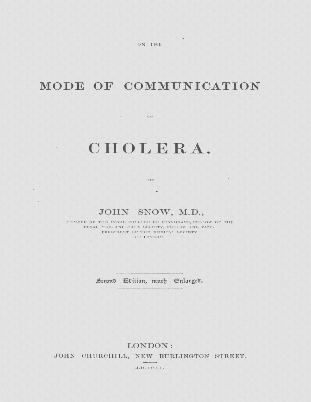 On The Mode Of Communication Of Cholera Snow John