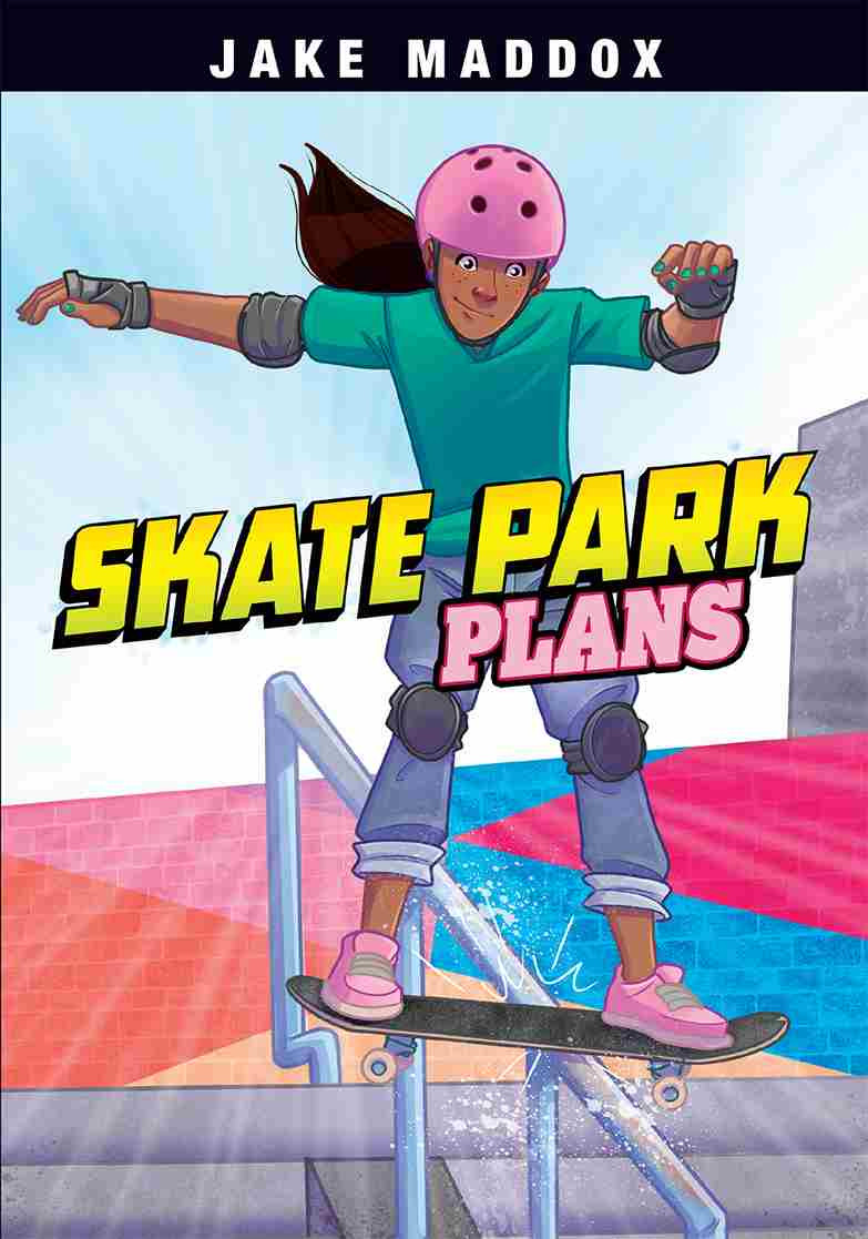 Skate Park Plans Jake Maddox Cari Meister