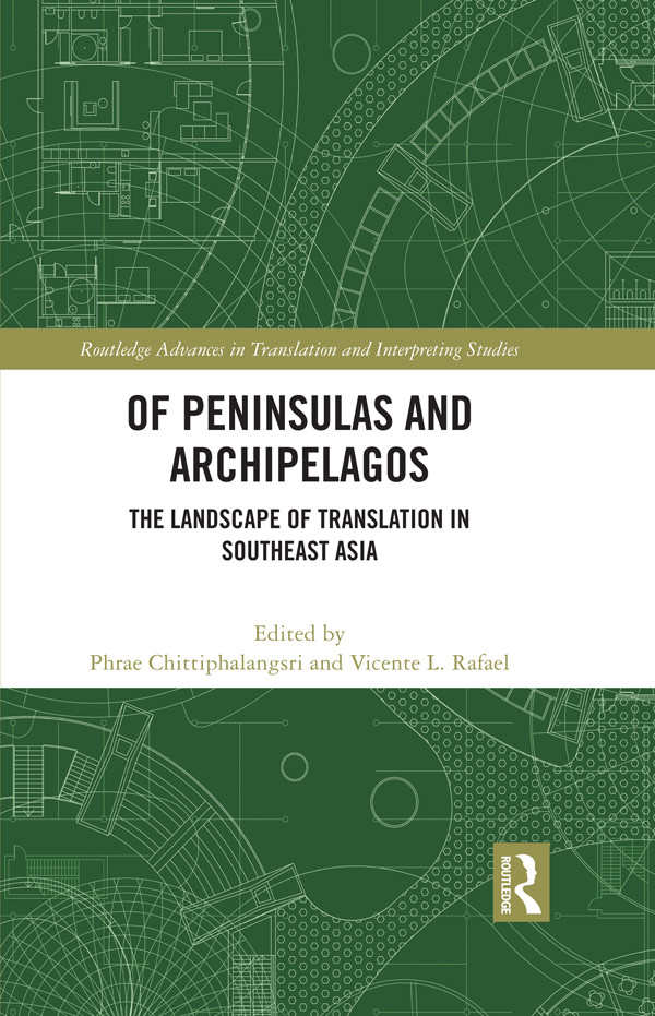 Of Peninsulas And Archipelagos Phrae Chittiphalangsrivicente L Rafael Rafael