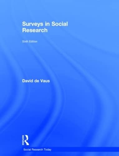 Surveys In Social Research Social Research Today 6th Edition De Vaus