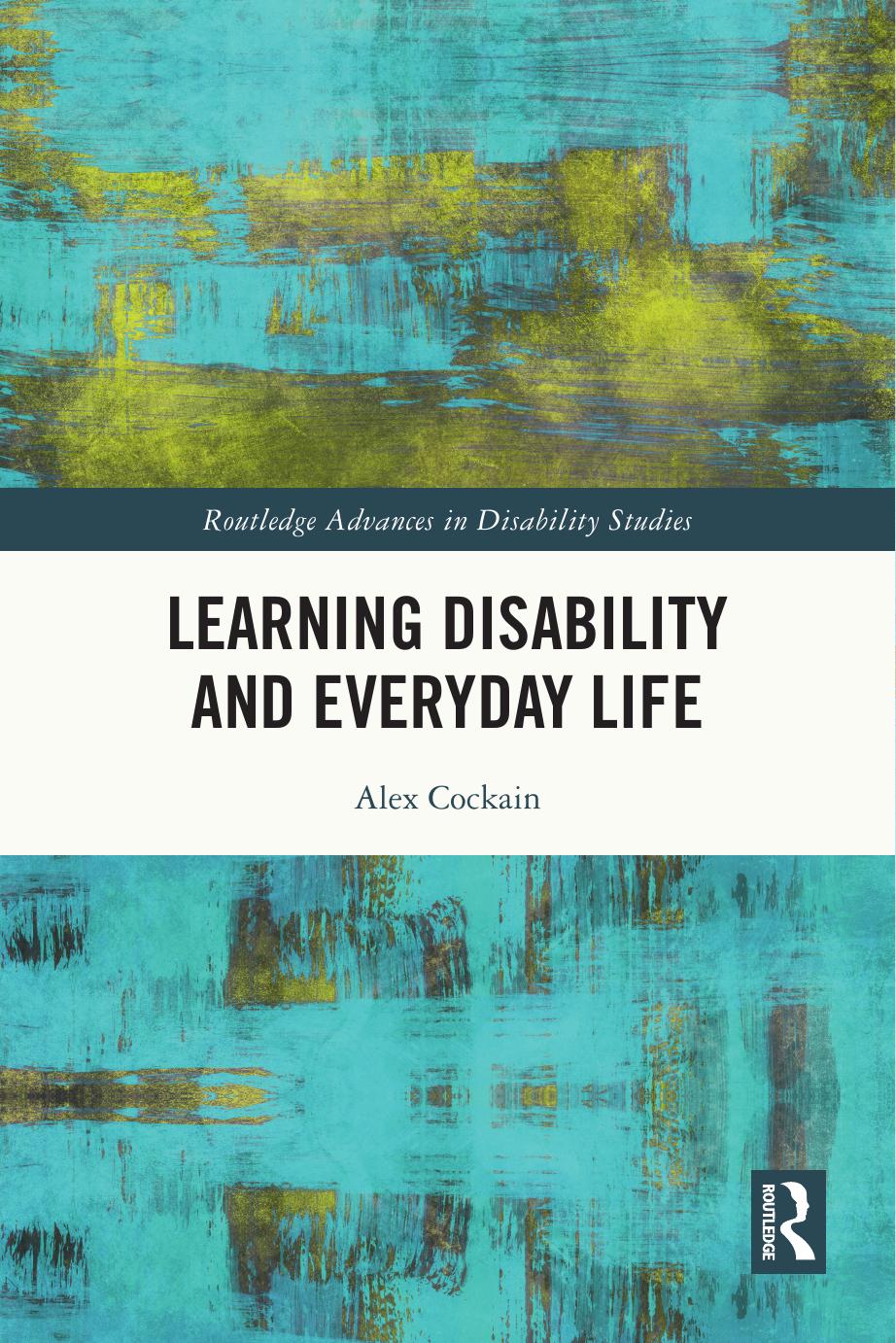 Learning Disability And Everyday Life Alex Cockain