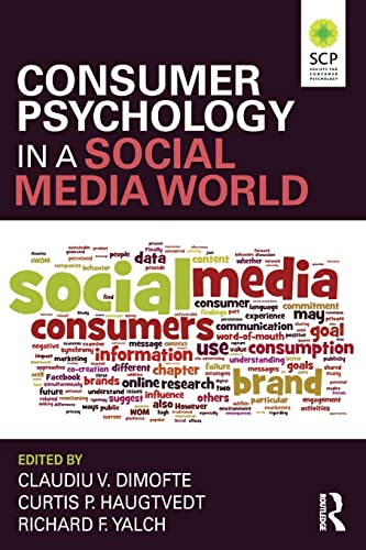 Consumer Psychology In A Social Media World 1st Edition Claudiu V Dimofte