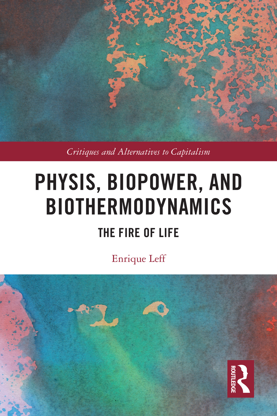 Physis Biopower And Biothermodynamics Enrique Leff
