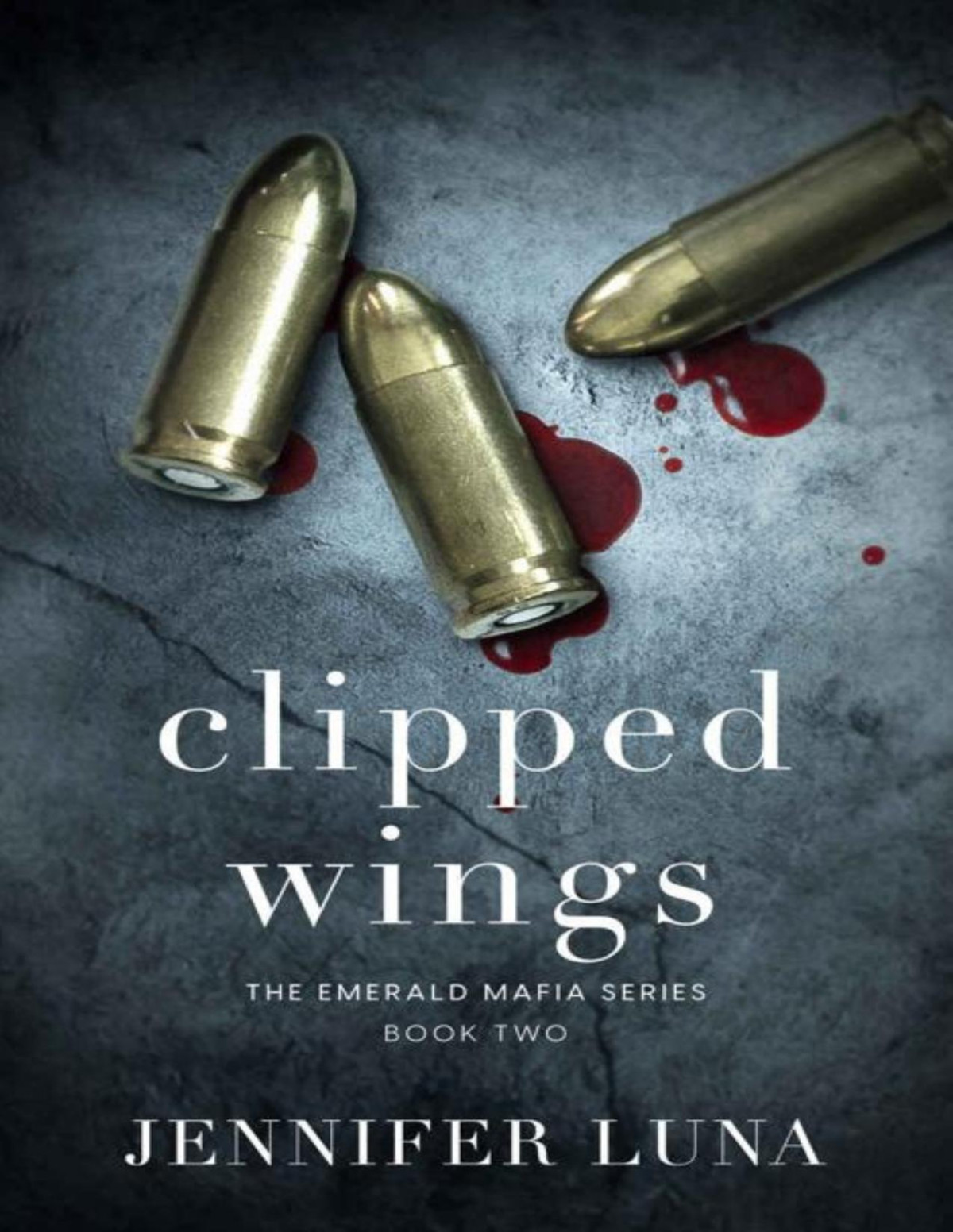 Clipped Wings Emerald Mafia Jennifer Luna